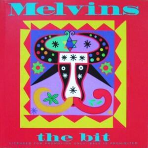 The Bit - Melvins