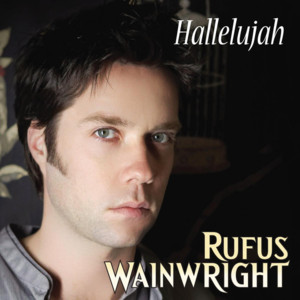 Hallelujah - Rufus Wainwright