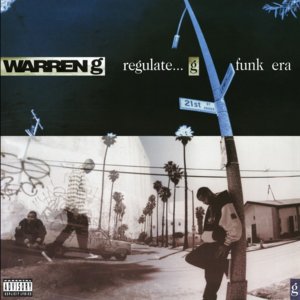 And Ya Don’t Stop - Warren G