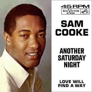 Another Saturday Night - Sam Cooke