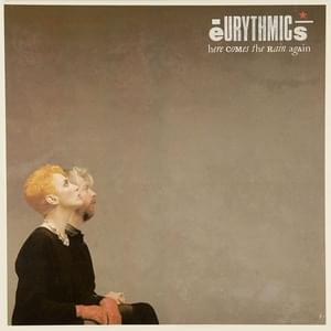 Here Comes the Rain Again (12" Mix) - Eurythmics