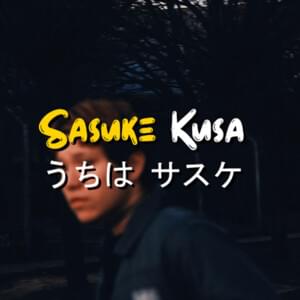 Sasuke - Kusa 草 (ARG)