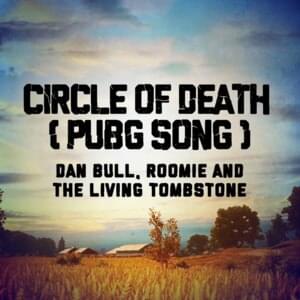 Circle of Death - Dan Bull (Ft. The Living Tombstone & Roomie)