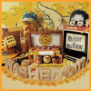 Easy Does It - Washed Out