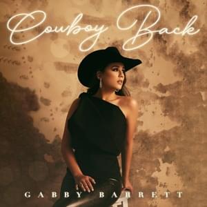 Cowboy Back - Gabby Barrett