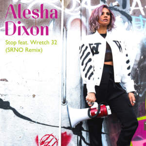 Stop - Alesha Dixon (Ft. Wretch 32)