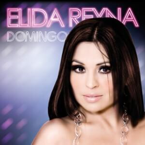 Domingo - Elida Reyna y Avante