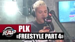 Freestyle “Part. 4” #PlanèteRap - PLK