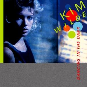 Dancing in the Dark - Kim Wilde