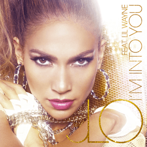 I’m Into You (No Rap) - Jennifer Lopez