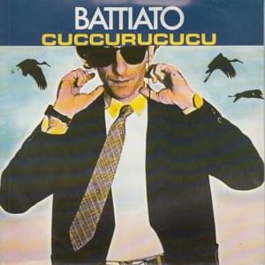 Cuccurucucù - Franco Battiato