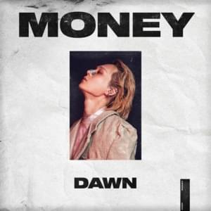 MONEY - DAWN (던)