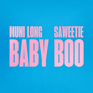 Baby Boo - Muni Long & Saweetie