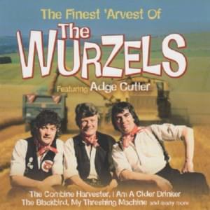 I Wish I Was Back on the Farm - The Wurzels