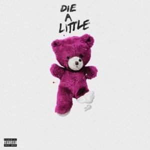 Die a Little - YUNGBLUD