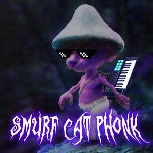 SMURF CAT PHONK - HISTED & TXVSTERPLAYA (Ft. TXVSTERPLAYA)