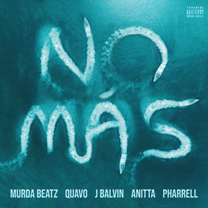 NO MÁS - Murda Beatz (Ft. Anitta, J Balvin, Pharrell Williams & Quavo)