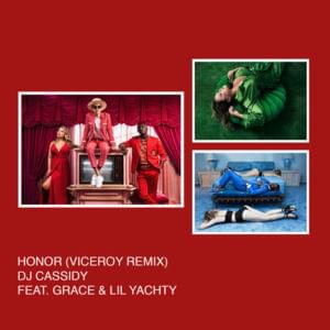 Honor (Viceroy Remix) - DJ Cassidy (Ft. Lil Yachty & SAYGRACE)