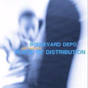 Place of Distribution - Boulevard Depo