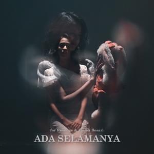 Ada Selamanya - For Revenge (Ft. Fiersa Besari)