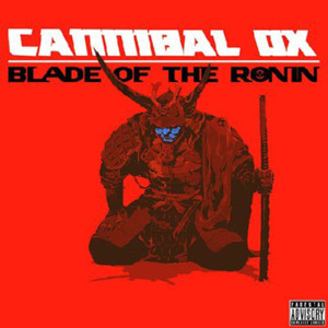 Blade: The Art of Ox - Cannibal Ox (Ft. Artifacts & U-God)