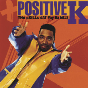 Nightshift - Positive K (Ft. Big Daddy Kane)