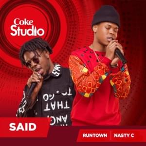 Said - Nasty C & Runtown