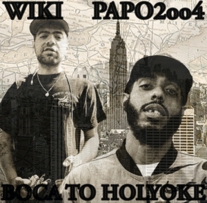 Boca To Holyoke - Wiki (Ft. Papo2oo4)