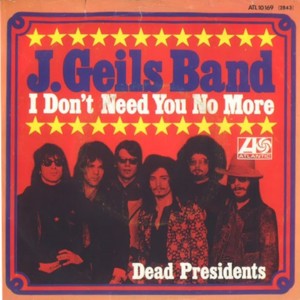 Dead Presidents - The J. Geils Band