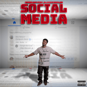 Social Media - 1TakeJay (Ft. BlueBucksClan)