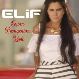 Eşim Benzerim Yok - ELIF