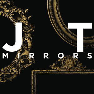 Justin Timberlake - Mirrors (الترجمة العربية) - Lyrxo Arabic Translations (الترجمة العربية)