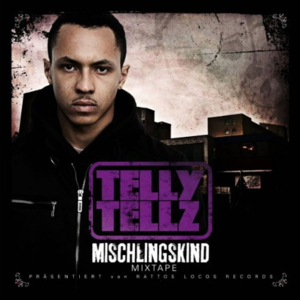 Mischlingskind - Telly Tellz (Ft. Nate57)