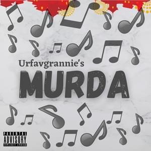 Murda - Urfavgrannie