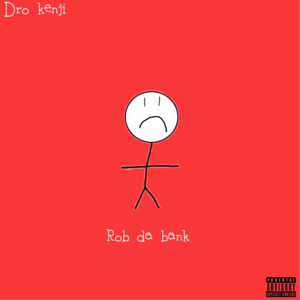 Rob Da Bank - Dro Kenji