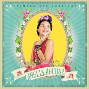 Me Gustas Mucho - Ángela Aguilar