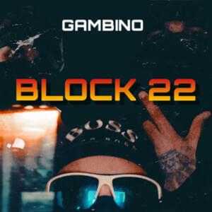 Block 22 - Gambino