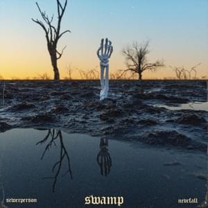 Swamp - Sewerperson & nevrfall