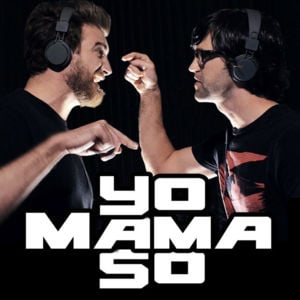 Yo Mama So - Rhett and Link