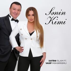 Sənin Kimi - Xatirə İslam (Ft. Vasif Məhərrəmli)