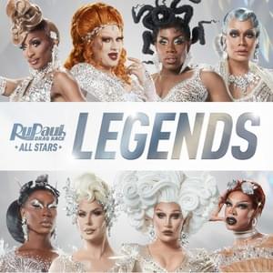 Legends (Cast Version) - RuPaul (Ft. The Cast of RuPaul's Drag Race All Stars, Season 7, Jaida Essence Hall, Jinkx Monsoon, Monét X Change, Raja Gemini, Shea Couleé, ​The Vivienne, Trinity the Tuck & Yvie Oddly)