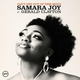 Can’t Get Out Of This Mood (Duo Version) - Samara Joy (Ft. Gerald Clayton)