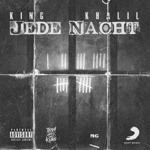 JEDE NACHT - King Khalil