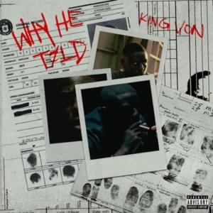 Why He Told - King Von