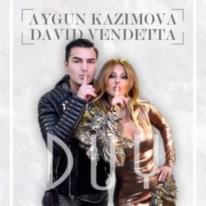 Duy - Aygün Kazımova (Ft. David Vendetta)