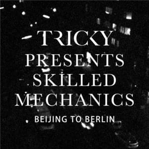 Beijing To Berlin - Tricky (Ft. Ivy)