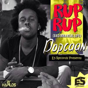 Rup Rup (Bad Inna Real Life) - Popcaan