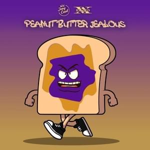 Peanut Butter Jealous - Joey Cool (Ft. X-Raided)