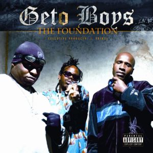 What? - Geto Boys