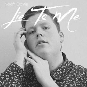 Lie to Me - Noah Davis